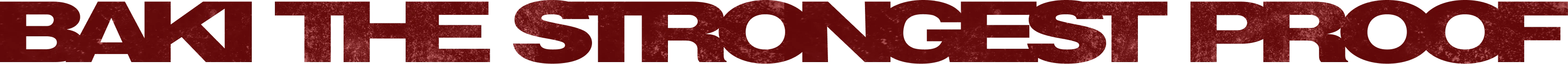 BAKI THE STRONGEST PROOF